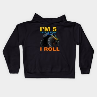 I'm 5 This Is How I Roll Kids Monster Truck 5th Birthday Kids Hoodie